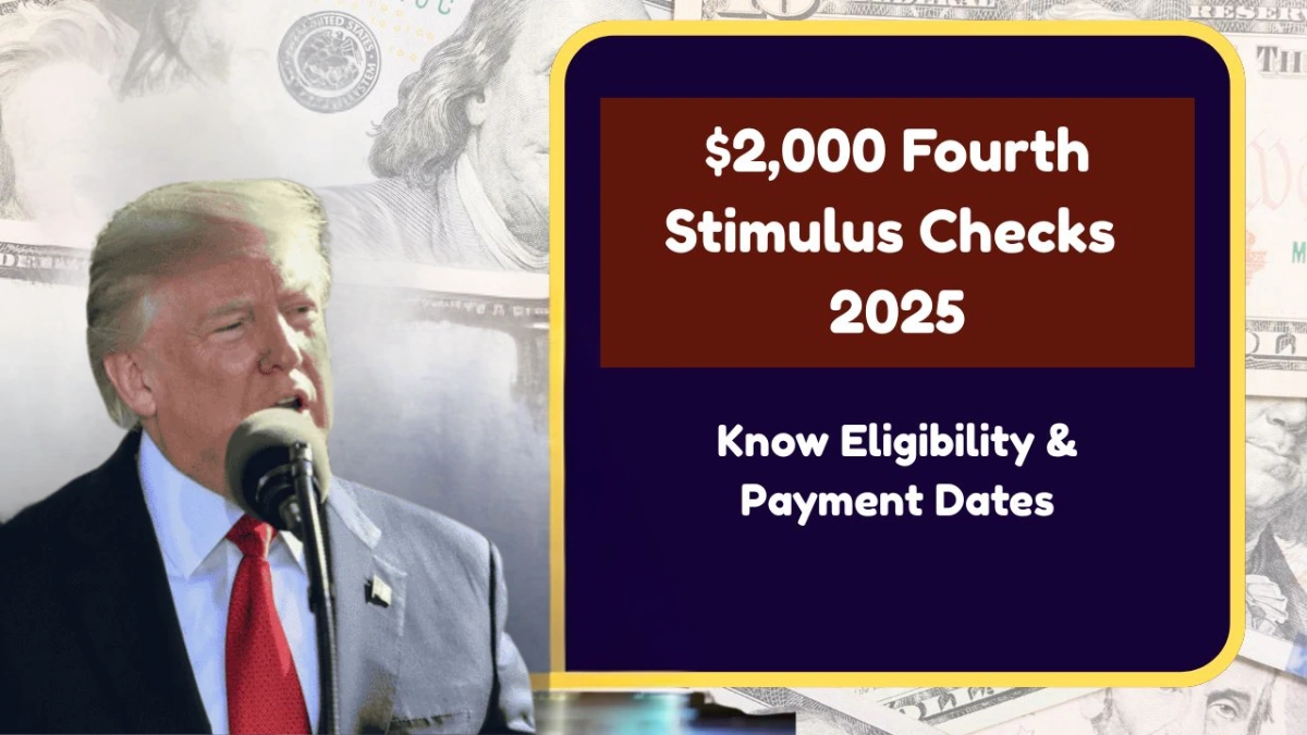 $2,000 Fourth Stimulus Checks 2025
