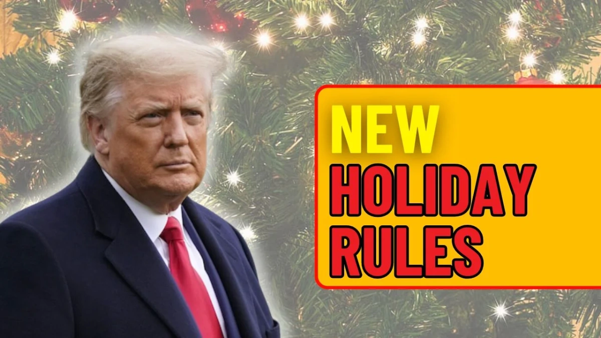 New Holiday Rules